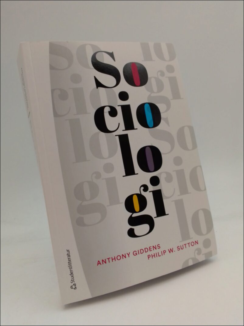 Giddens, Anthony | Sutton, Philip W. | Sociologi