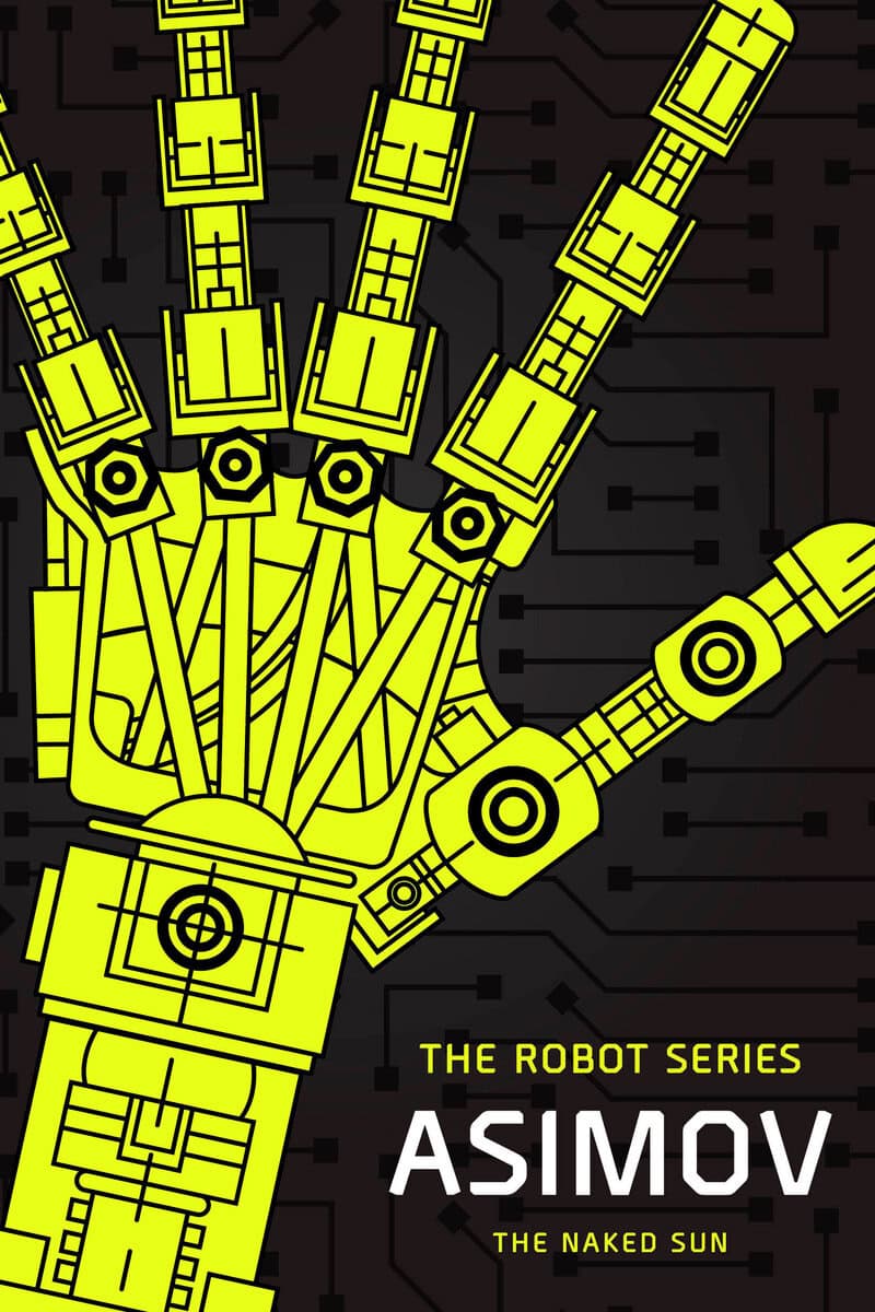 Asimov, Isaac | The Naked Sun : The Robot Series
