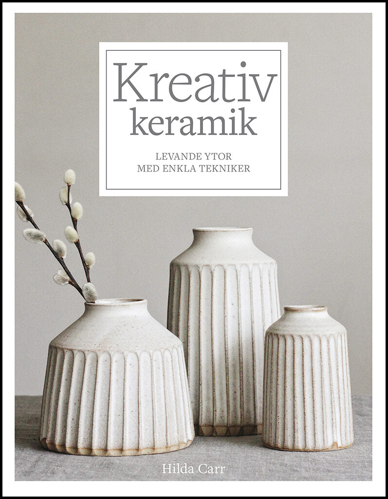 Carr, Hilda | Kreativ keramik