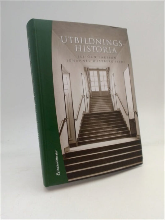 Larsson, Esbjörn | Westberg, Johannes (red) | Utbildningshistoria