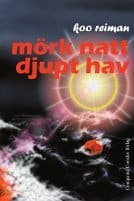 Reiman, Koo | Mörk natt djupt hav