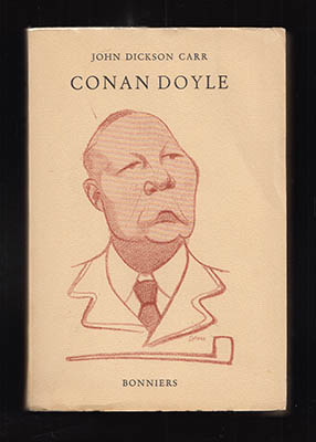Carr, John Dickson | Conan Doyle : [Doyle, Arthur Conan, Sir (1859-1930)]