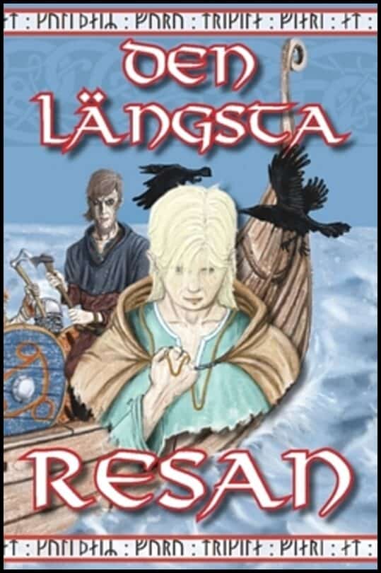 Arvidsson, Lars | Den längsta resan