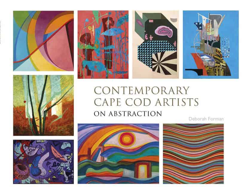 Deborah Forman | Contemporary Cape Cod Artists : On Abstraction