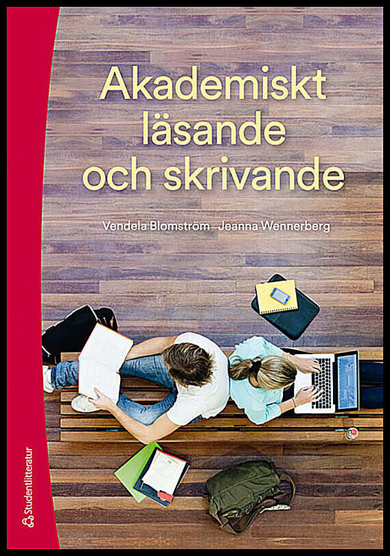Blomström, Vendela| Wennerberg, Jeanna | Akademiskt läsande och skrivande