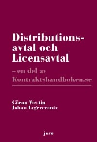 Westin, Göran | Lagercrantz, Johan | Distributionsavtal och licensavtal : En del av kontraktshandboken.se