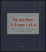 Giertz, Eric / Strömberg, Bengt U. | Samverkan till egen nytta : Boken om konsumentkooperativ idé och verklighet i Sverige