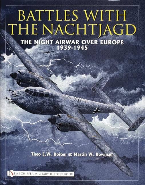 Bowman, Martin | Battles with the nachtjagd : The night airwar over europe 1939-1945