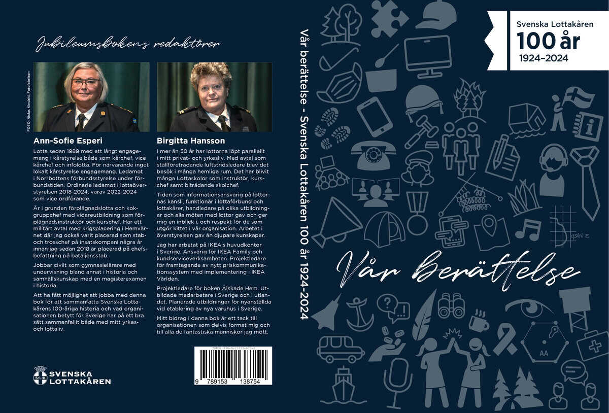 Esperi, Ann-Sofie | Hansson, Birgitta [red.] | Vår berättelse : Svenska Lottakåren 100 år