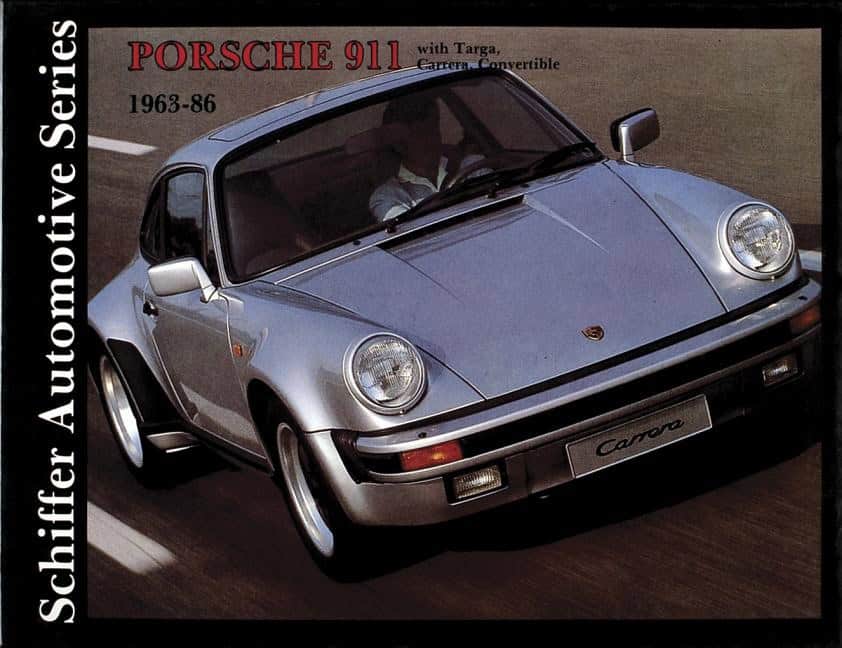 Schiffer Publishing, Ltd. | Porsche 911 1963-1986