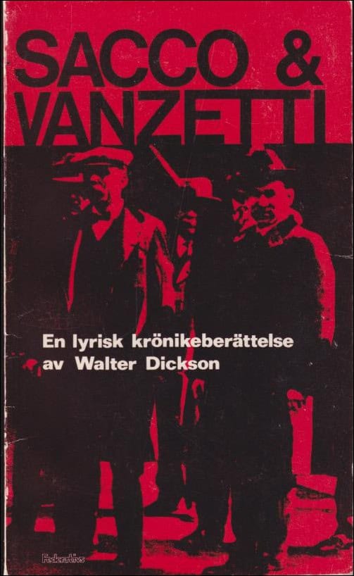 Dickson, Walter | Sacco & Vanzetti