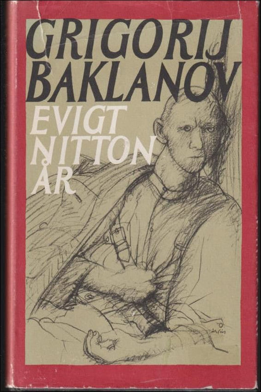 Baklanov, Grigorij Jakovlevic | Evigt nitton år