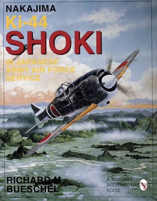 Bueschel, Richard M. | Nakajima ki-44 shoki in japanese army air force service