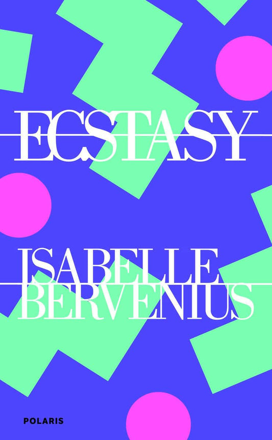 Bervenius, Isabelle | Ecstasy