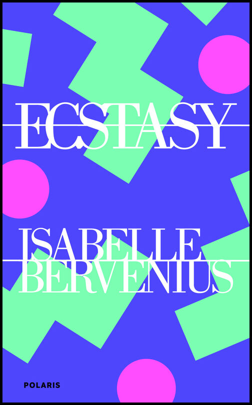 Bervenius, Isabelle | Ecstasy