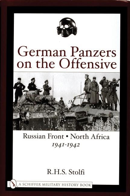 Stolfi, R.h.s. | German panzers on the offensive : Russian front - north africa 1941-1942