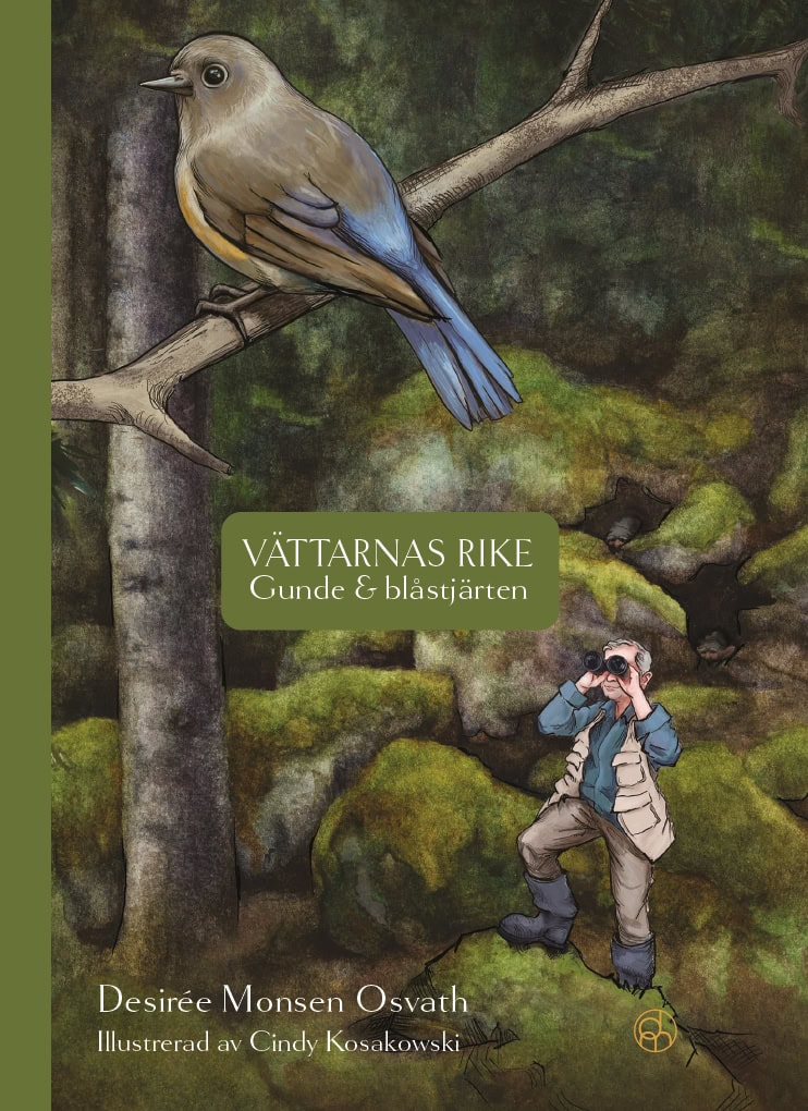 Monsen Osvath, Desirée | Vättarnas rike : Gunde och blåstjärten