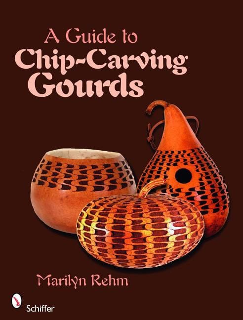Marilyn Rehm | A Guide To Chip-Carving Gourds
