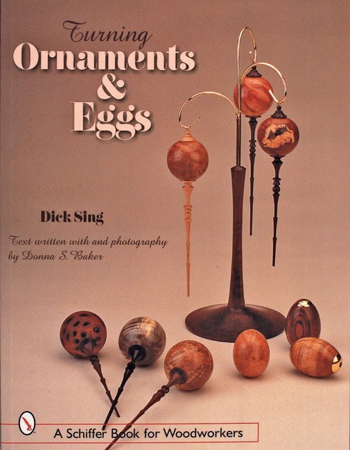Dick Sing | Turning Ornaments And Eggs