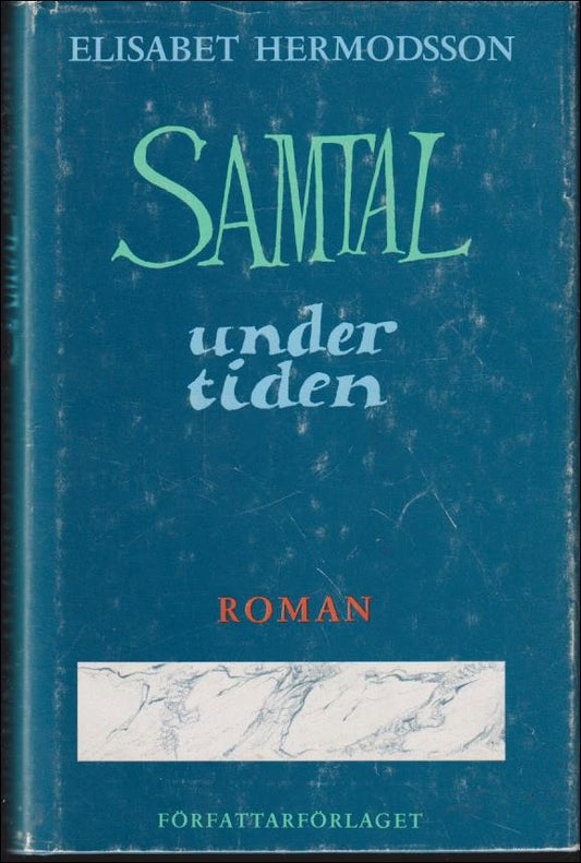 Hermodsson, Elisabet | Samtal under tiden