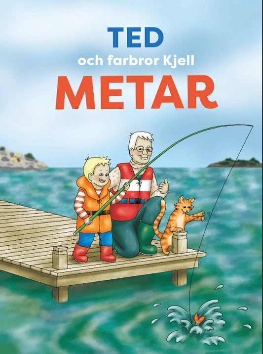 Smedberg, Johan | Ted och farbror Kjell metar