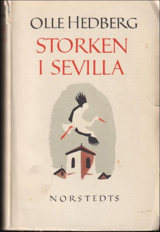 Hedberg, Olle | Storken i Sevilla