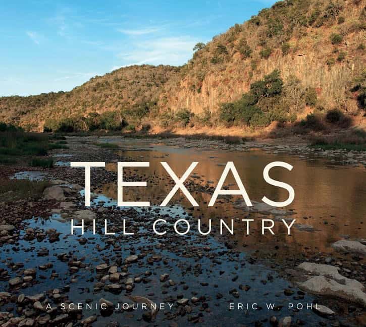 Pohl, Eric | Texas hill country : A scenic journey