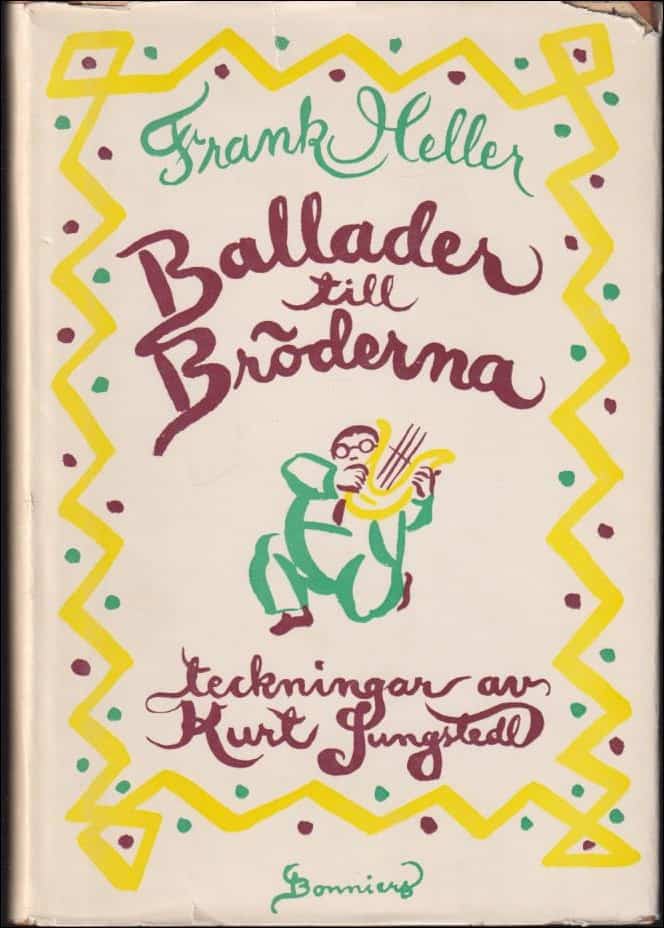 Heller, Frank | Ballader till bröderna