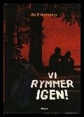 Holmberg, Bo R | Vi rymmer igen