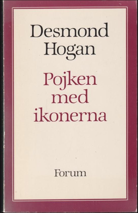 Hogan, Desmond | Pojken med ikonerna