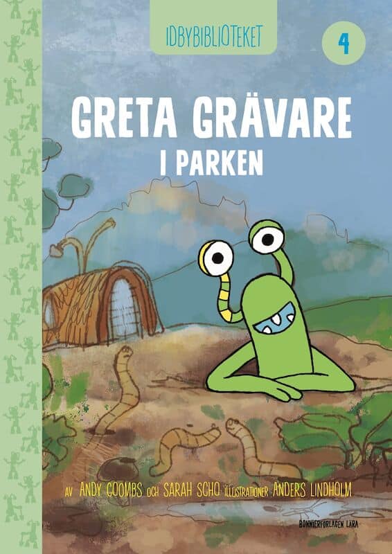 Coombs, Andy | Schofield, Sarah | Idbybiblioteket : Greta Grävare i parken