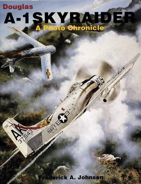 Johnsen, Frederick A. | Douglas a-1 skyraider : A photo chronicle