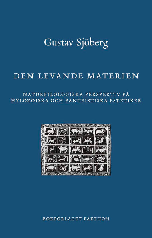 Sjöberg, Gustav | Den levande materien