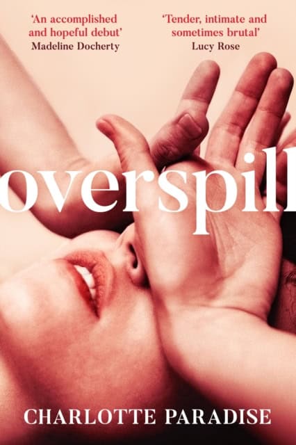 Paradise, Charlotte | Overspill