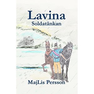 Persson, MajLis | Lavina : Soldatänkan