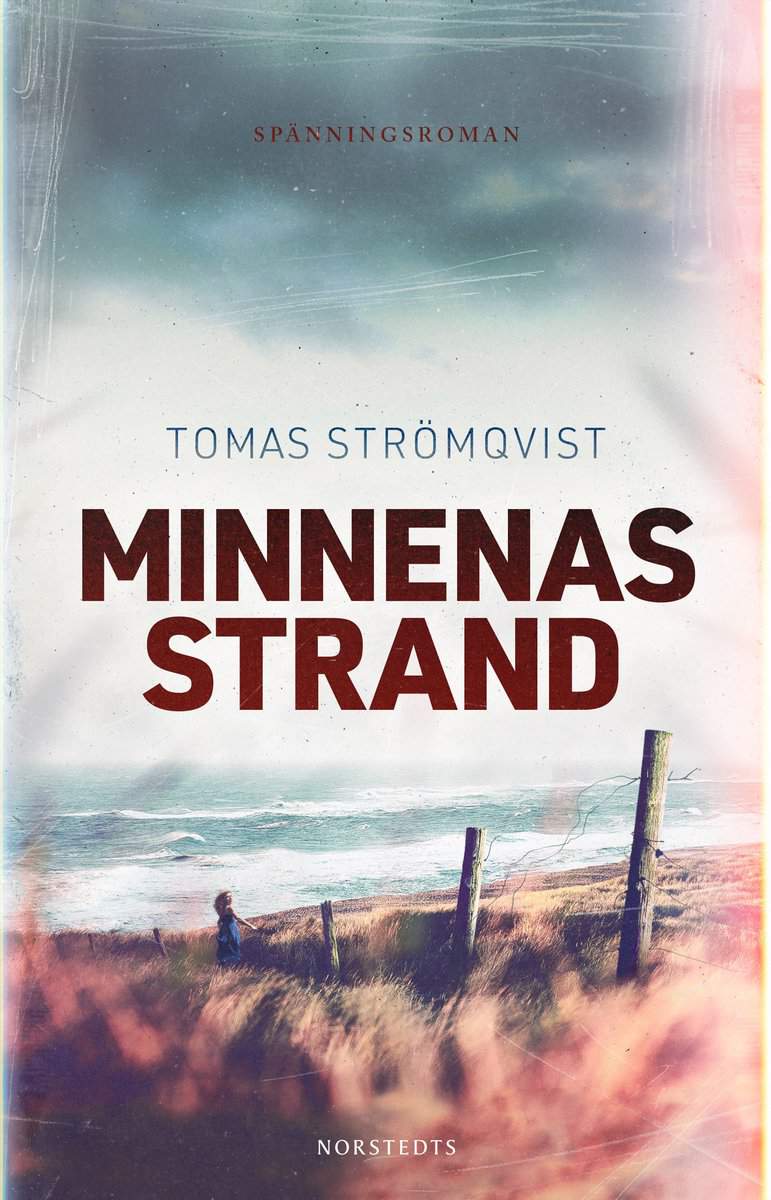 Strömqvist, Tomas | Minnenas strand