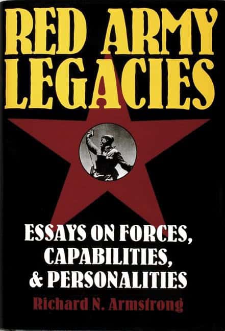 Richard N. Armstrong | Red Army Legacies