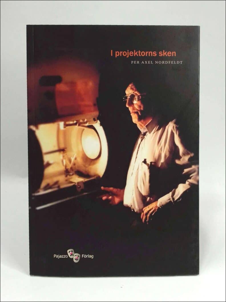 Nordfeldt, Per Axel | I projektorns sken