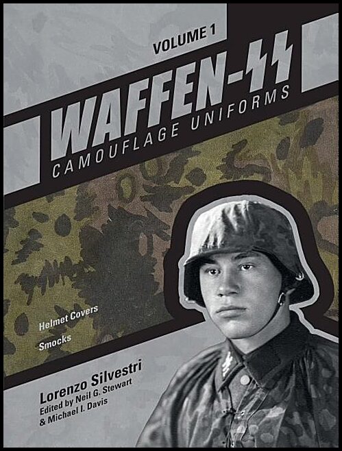 Silvestri, Lorenzo | Waffen-ss camouflage uniforms, vol. 1 : Helmet covers  smocks