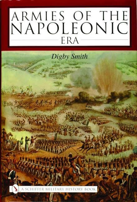 Smith, Digby | Armies of the napoleonic era