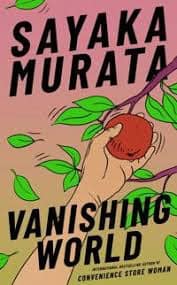 Murata, Sayaka | Vanishing World