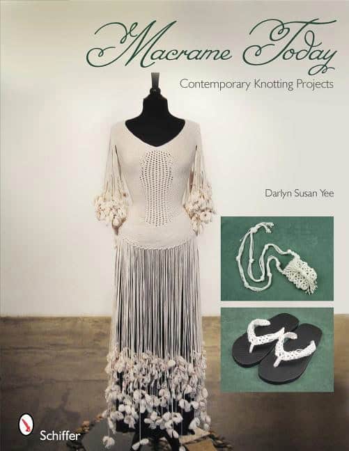 Yee, Darlyn Susan | Macrame today : Contemporary knotting projects