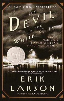 Larson, Erik | The Devil in the White City