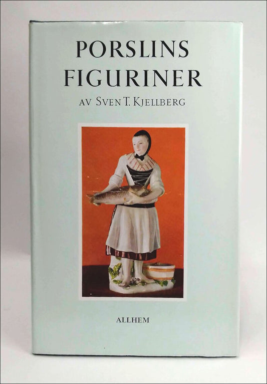 Kjellberg, Sven T. | Porslinsfiguriner