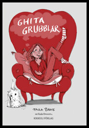 Barte, Paula | Ghita grubblar