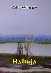 Winstén, Keijo | Haikuja