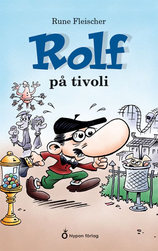 Fleischer, Rune | Rolf på tivoli