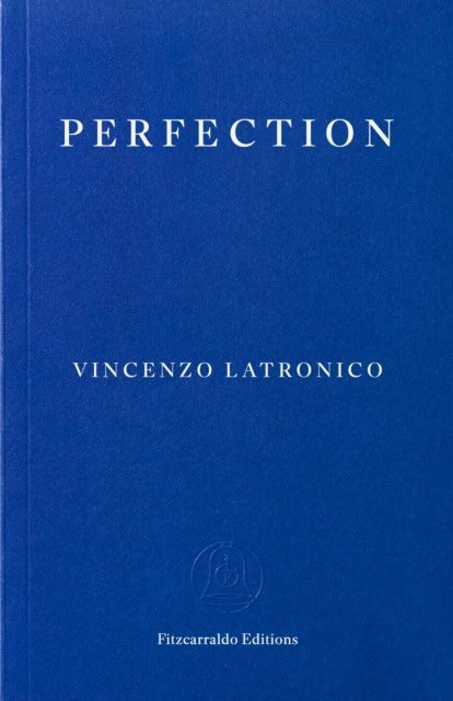 Latronico, Vincenzo | Perfection