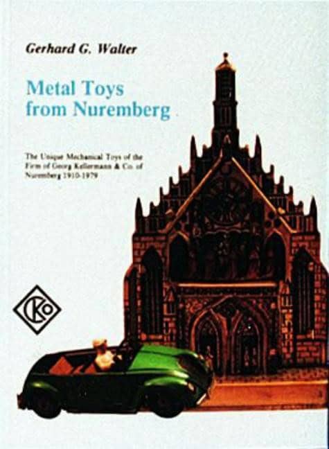 Walter, G. | Metal toys from nuremberg, 1910-1979