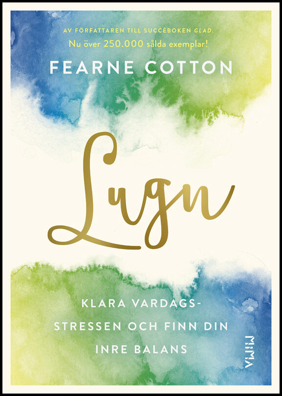 Cotton, Fearne | Lugn : Klara vardagsstressen och finn din inre balans